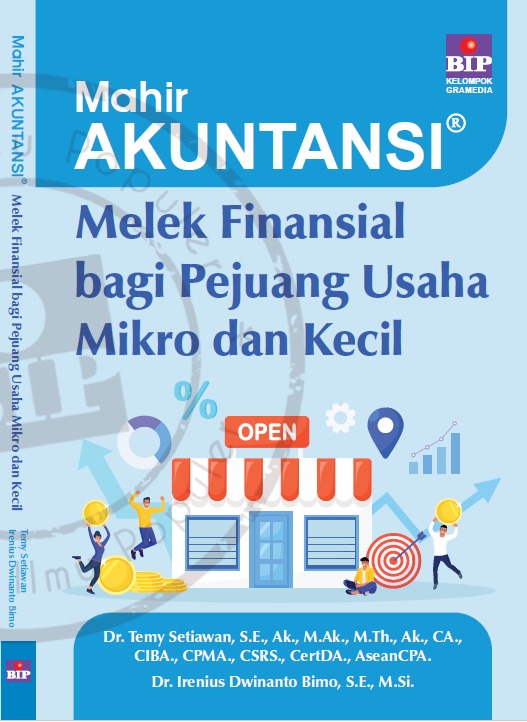 Mahir Akuntansi: Melek Finansial bagi Pejuang Usaha Mikro dan Kecil
